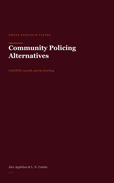 The System Provides Wanted Attention for Unwanted Results: Community Policing Alternatives and the Case for Functional Replacement